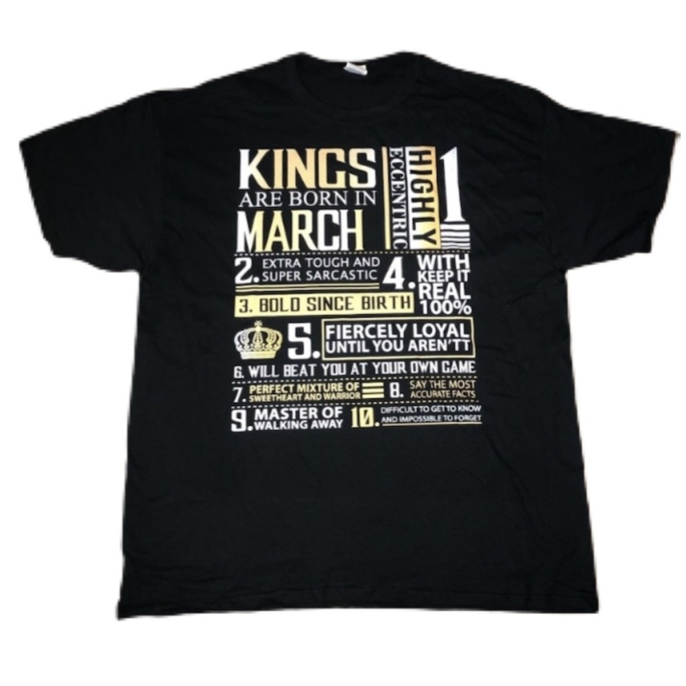King’s are born in March Tee